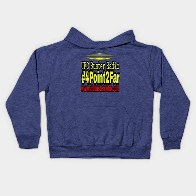 UFO Buster Radio - 4.2Far UFO Kids Hoodie by UFOBusterRadio42